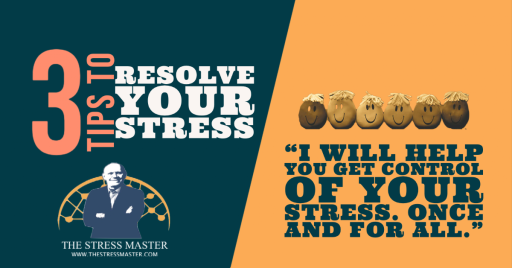 3 Great Tips to Resolve Stress 5